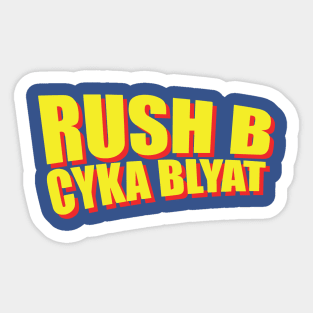 Rush B Cyka Blyat | 2 Sticker